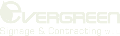 Evergreen Signage and Contracting W.L.L.